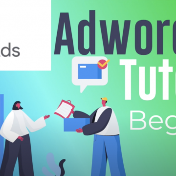 Google Ads Tutorial