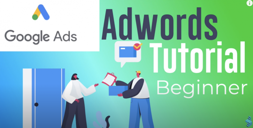 Google Ads Tutorial